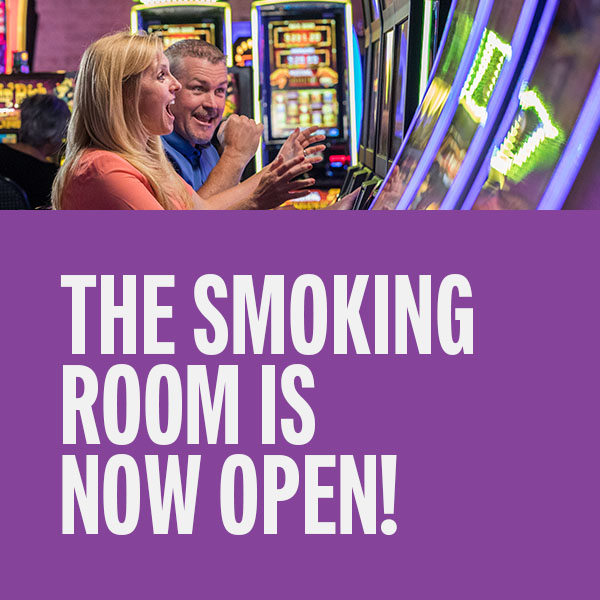 The new smoking room will be a completely separate gaming space that will keep smoke contained using a state-of-the-art negative air pressure sliding door system and a high-tech HVAC and smoke evacuation system. There will also be lounge tables and 120 U.S. and Canadian popular slot machines for guests to enjoy.