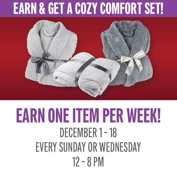 Earn 75 points on Sundays or Wednesdays and receive a cozy comfort set item!