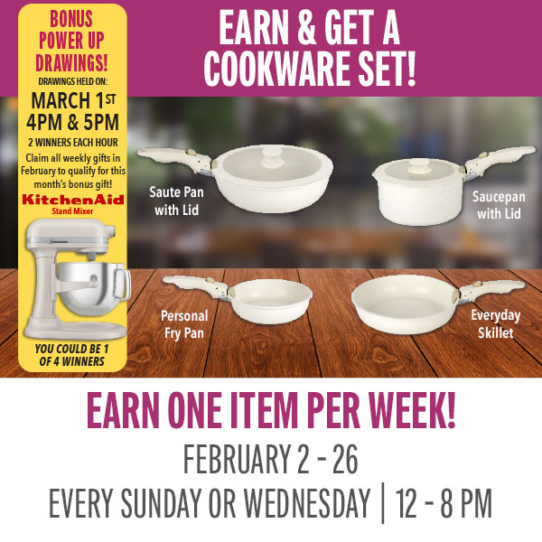 Earn 75 points on Sundays or Wednesdays and receive an item from the Sierra Stone Cookware Collection!